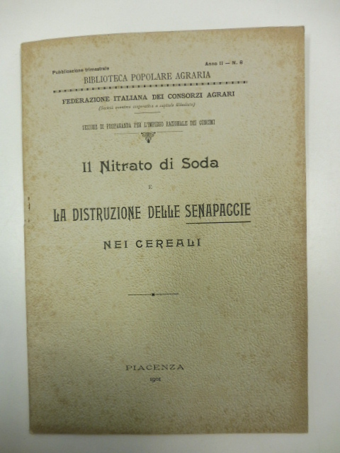 Il nitrato di soda e la distruzione delle senapeccie nei cereali